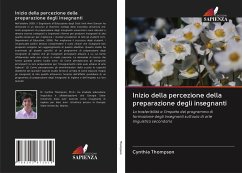 Inizio della percezione della preparazione degli insegnanti - Thompson, Cynthia