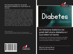 Un'infezione batterica nei gradi dell'ulcera diabetica e i suoi fattori di rischio - Hamed Baras, Maryam;Ali Bin-Hameed, Eidha