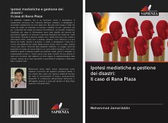 Ipotesi mediatiche e gestione dei disastri: Il caso di Rana Plaza - Jamal Uddin, Mohammad