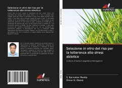 Selezione in vitro del riso per la tolleranza allo stress abiotico - Reddy, S. Karnakar;OBAID, OMAR H.