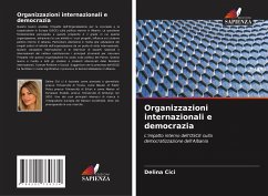 Organizzazioni internazionali e democrazia - Cici, Delina