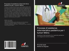 Processo di assistenza infermieristica pediatrica per i tumori Wilms - Ayala, Priscilla;Aguilar, Katherine