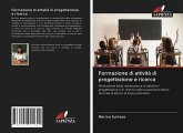 Formazione di attività di progettazione e ricerca