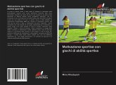 Motivazione sportiva con giochi di abilità sportiva