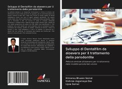 Sviluppo di Dentalfilm da aloevera per il trattamento della parodontite - Samal, Himansu Bhusan;Das, Itishree Jogamaya;Samal, Lipsa