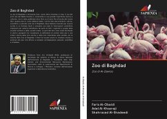 Zoo di Baghdad - Al-Obaidi, Faris;Al-Khazraji, Adel;Al-Shadeedi, Shahrazad