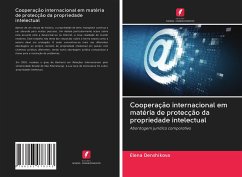 Cooperação internacional em matéria de protecção da propriedade intelectual - Denshikova, Elena