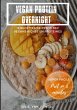 Vegan Protein Overnight - Bild 1