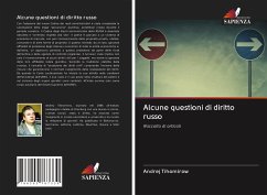 Alcune questioni di diritto russo - Tihomirow, Andrej