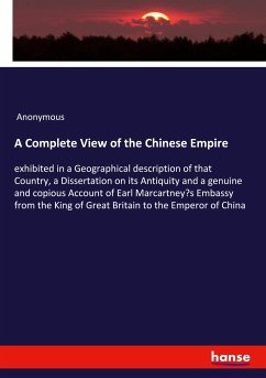 A Complete View of the Chinese Empire