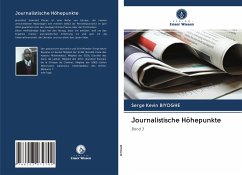 Journalistische Höhepunkte - Biyoghe, Serge Kevin