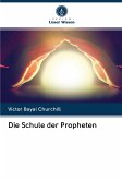 Die Schule der Propheten