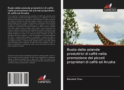 Ruolo delle aziende produttrici di caffè nella promozione dei piccoli proprietari di caffè ad Arusha - Titus, Benesta