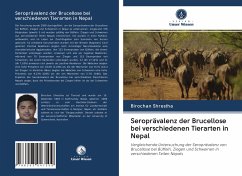 Seroprävalenz der Brucellose bei verschiedenen Tierarten in Nepal - Shrestha, Birochan