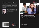 Il racconto dell'ancella di Margret Atwood: uno studio sulle donne ribelli