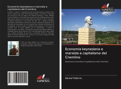 Economia keynesiana e marxista e capitalismo del Cremlino - Yildirim, Kemal