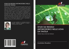 STUDI SUI RESIDUI ANTIMICROBICI NELLE UOVA DA TAVOLA - Musallam, Imadidden