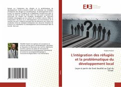 L'intégration des réfugiés et la problématique du développement local - Hubert, Todjiro