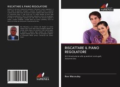 RISCATTARE IL PIANO REGOLATORE - Macaulay, Ron