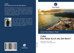 CUBA Eine Reise durch die Zeit Band I - Najarro Pujol, Lázaro David