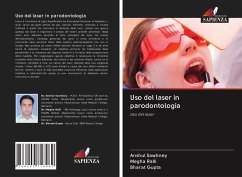 Uso del laser in parodontologia - Sawhney, Anshul;Ralli, Megha;Gupta, Bharat