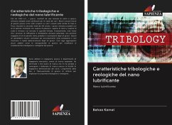 Caratteristiche tribologiche e reologiche del nano lubrificante - Kamel', Bahaa