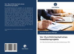 Vor-Durchführbarkeit eines Investitionsprojekts - Oropeza Monge, Antonio