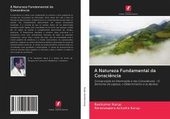 A Natureza Fundamental da Consciência - Kurup, Ravikumar;Achutha Kurup, Parameswara