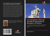 Una valutazione critica del concetto di educazione di Rousseau e di Platone
