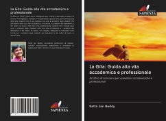 La Gita: Guida alla vita accademica e professionale - Jan Reddy, Katta