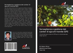 Sorveglianza e gestione del canker di agrumi tramite GPS - Khan, M. Aslam;Qais, Muhammad;Ali, Yasir