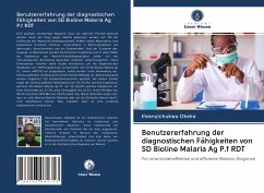 Benutzererfahrung der diagnostischen Fähigkeiten von SD Bioline Malaria Ag P.f RDT - Okeke, Ifeanyichukwu