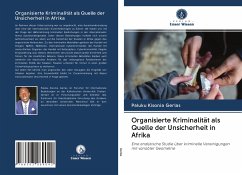 Organisierte Kriminalität als Quelle der Unsicherheit in Afrika - Gerlas, PALUKU KISONIA