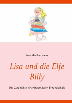Lisa und die Elfe Billy - Rensmann, Roswitha