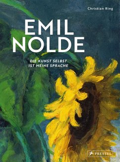 Emil Nolde - Die Kunst selbst ist meine Sprache - Ring, Christian