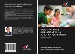 PROGETTAZIONE E SIMULAZIONE DELLA ROBOTICA PER I BAMBINI - Ruiz Farfán, Javier Hernando;Triana Barrantes, María Fernanda