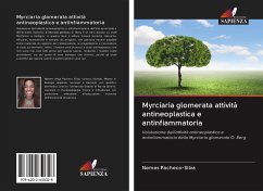 Myrciaria glomerata attività antineoplastica e antinfiammatoria - Pacheco-Silva, Nemes