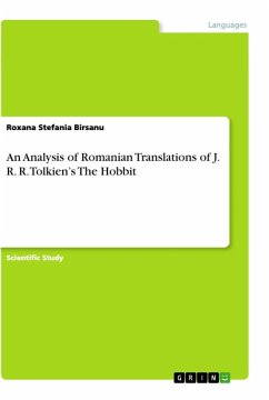 An Analysis of Romanian Translations of J. R. R. Tolkien¿s The Hobbit