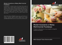 Modernizzazione e Malay Matrimonial Foodways - Kamaruddin, Mohd Syaquif Yasin