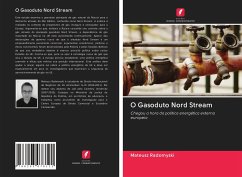 O Gasoduto Nord Stream - Radomyski, Mateusz