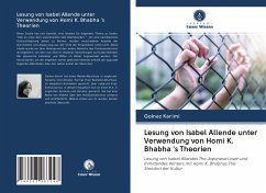 Lesung von Isabel Allende unter Verwendung von Homi K. Bhabha 's Theorien - Karimi, Golnaz
