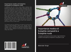 Importanza medica di Eulophia campestris e Eulophia nuda - Singh, Balvinder