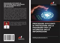 PROCEDURE EFFICIENTI DI PROTEZIONE DELLE PASSWORD PER LA SICUREZZA DELLE INFORMAZIONI - S, VAITHYASUBRAMANIAN