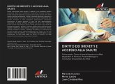 DIRITTO DEI BREVETTI E ACCESSO ALLA SALUTE