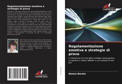 Regolamentazione emotiva e strategie di prova - Boraie, Deena