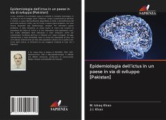 Epidemiologia dell'ictus in un paese in via di sviluppo [Pakistan] - Khan, M. Ishaq;Khan, J.I.