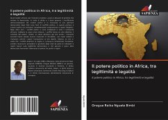 Il potere politico in Africa, tra legittimità e legalità - Nguele Bimbi, Gregue Raika
