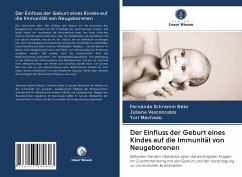 Der Einfluss der Geburt eines Kindes auf die Immunität von Neugeborenen - Schramm Neto, Fernando;Vasconcelos, Juliana;Machado, Yuri