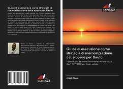 Guide di esecuzione come strategia di memorizzazione delle opere per flauto - Alves, Ariel