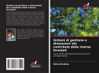 Sistemi di gestione e dimensioni del contributo delle risorse forestali